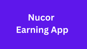 Nucor Earning App