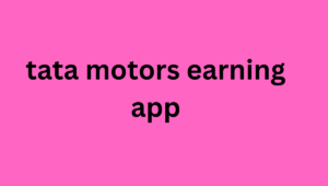 tata motors earning app