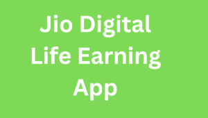 Jio Digital Life Earning App