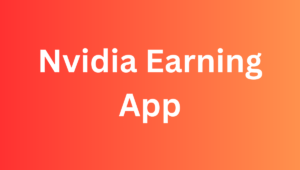Nvidia Earning App