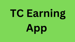TC Earning App