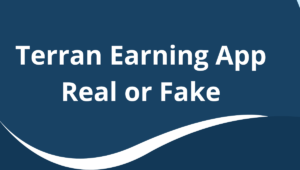 Terran Earning App Real or Fake