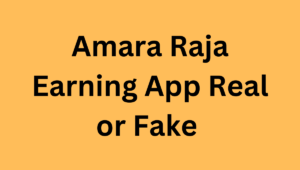 Amara Raja Earning App Real or Fake 