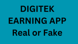 DIGITEK EARNING APP Real or Fake