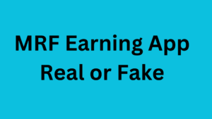 MRF Earning App