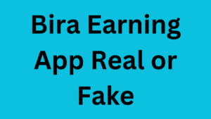 Bira Earning App Real or Fake