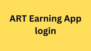 ART Earning App login