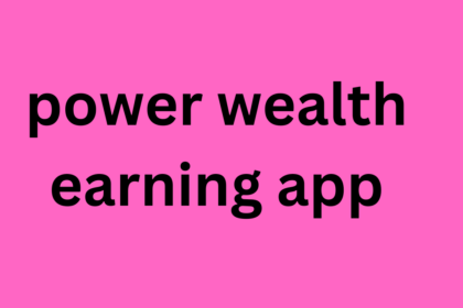 Power Wealth Earning App
