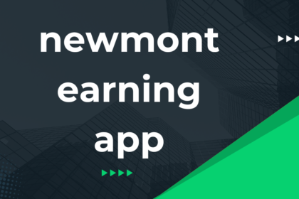 newmont earning app