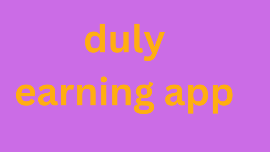duly earning app