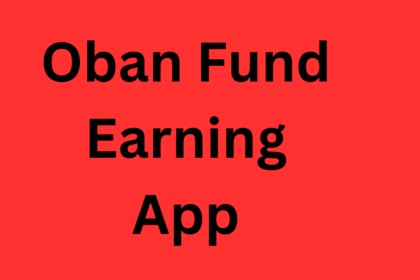 Oban Fund Earning App