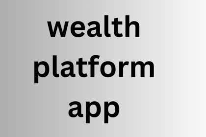 wealth platform app