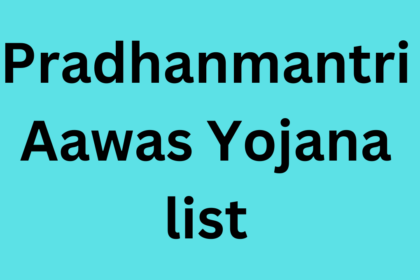 Pradhanmantri Aawas Yojana list