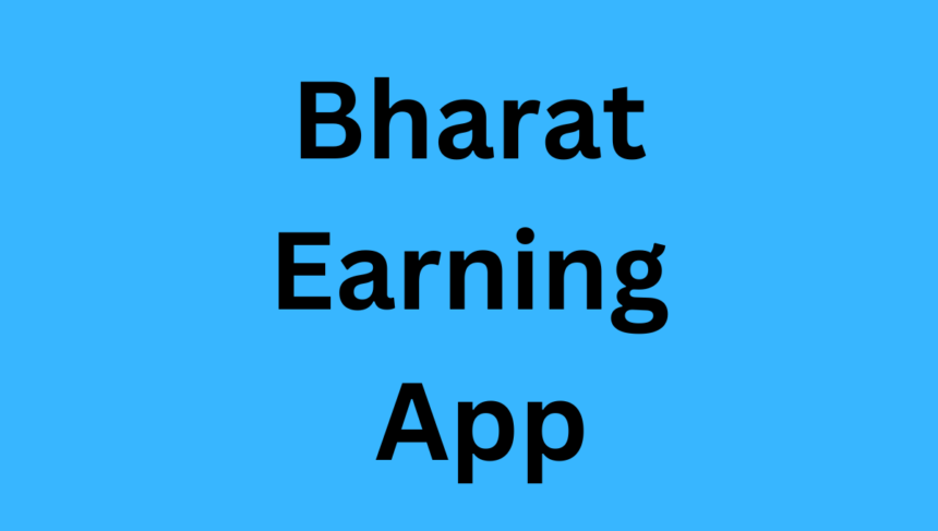 Bharat Fund Earning App