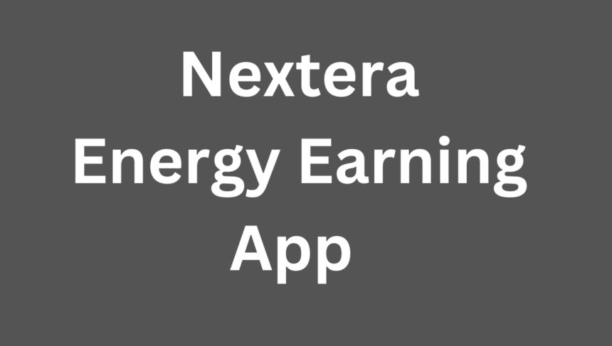 Nextera Energy Earning App