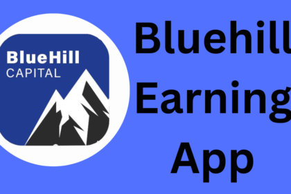 Bluehill Earning App