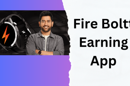 Fire Boltt Earning App