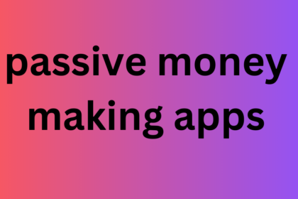 passive money making apps