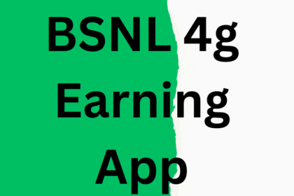 BSNL 4g Earning App