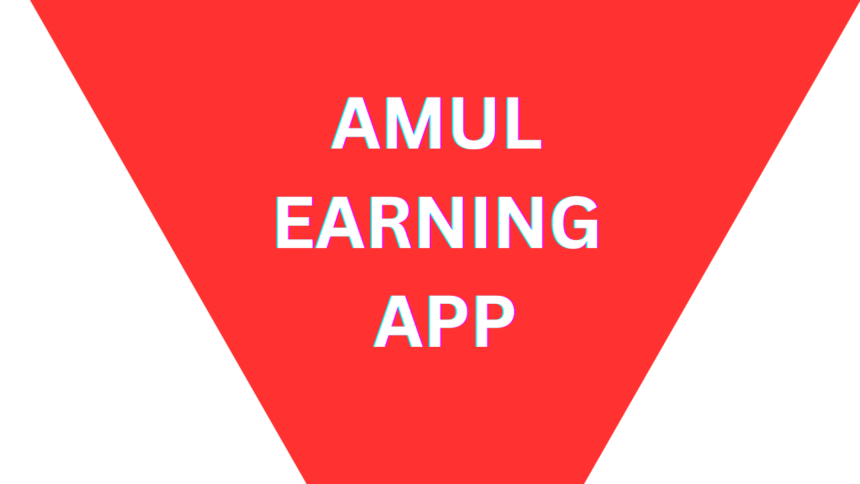 Amul Earning App