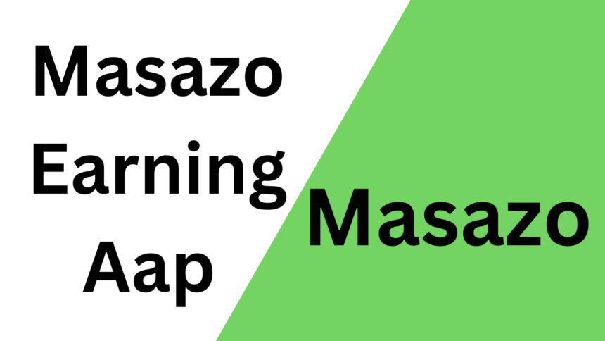 Masazo Earning Aap