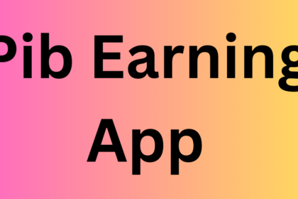 Pib Earning App