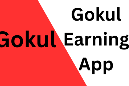 Gokul Earning App