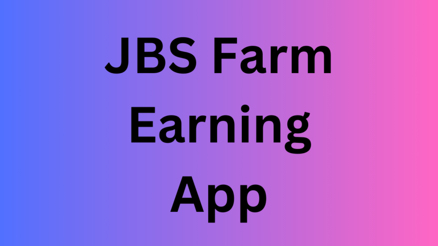 JBS Farm Earning App