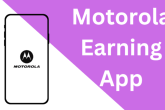 Motorola Earning App