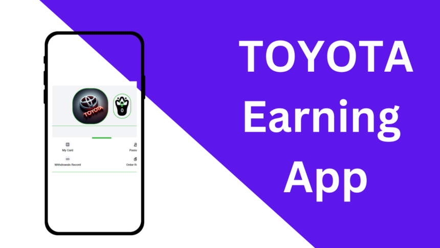 Toyota Earning App