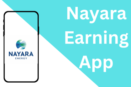 Nayara Earning App