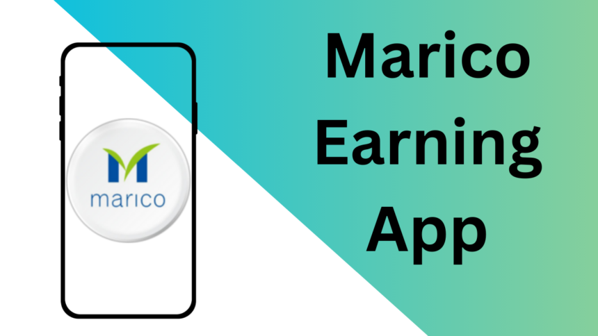 Marico Earning App