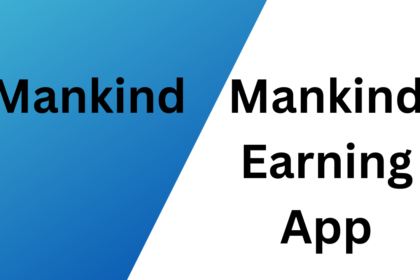 Mankind Earning App