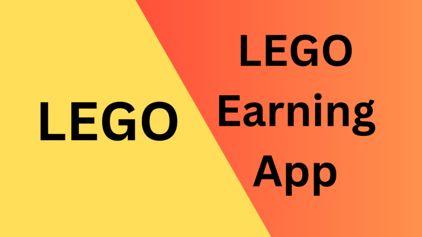 LEGO Earning App