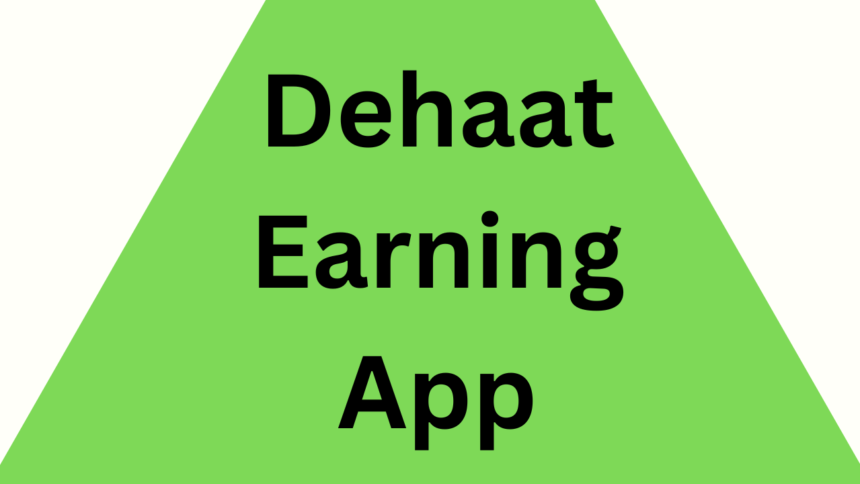 Dehaat Earning App