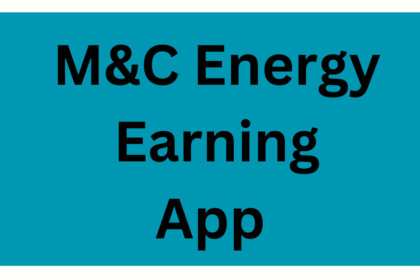 M&C Energy Earning App