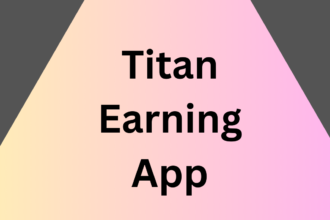 Titan Earning App