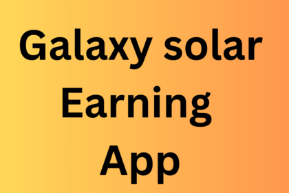 Galaxy solar Earning App