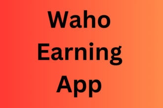 Waho Earning App