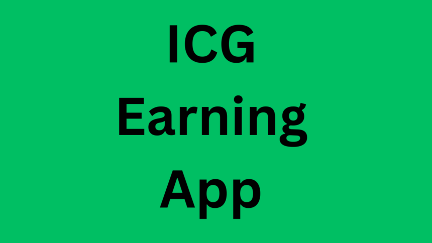 ICG Earning App