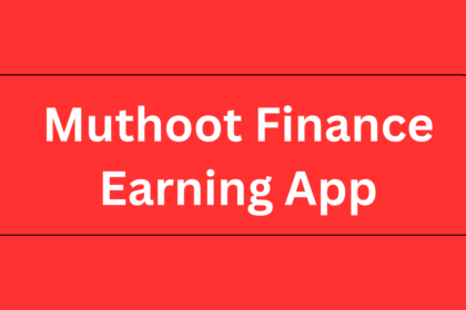 Muthoot Finance Earning App