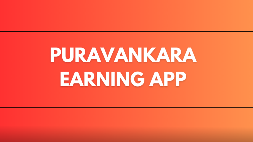 Puravankara Earning App