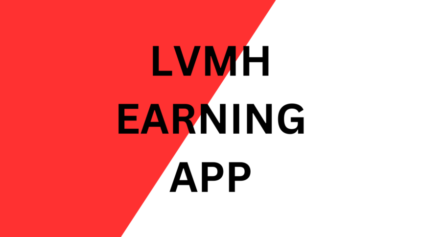 LVMH EARNING APP