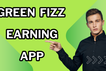 Green Fizz Earning App