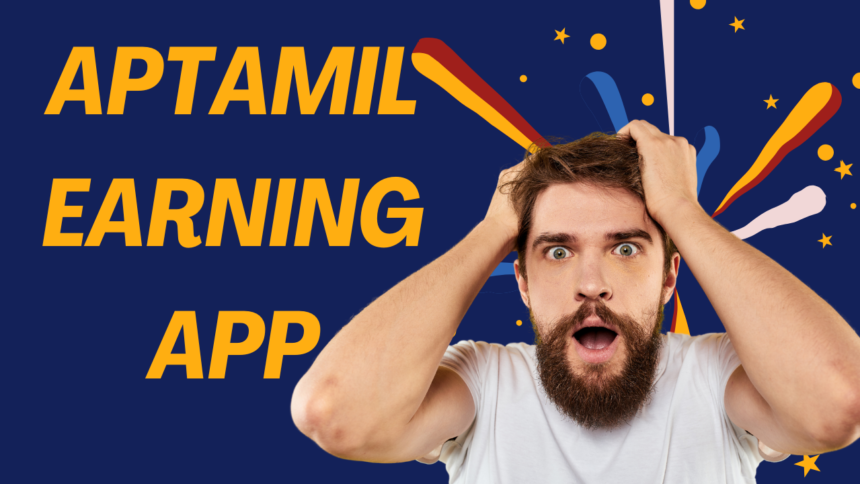 Aptamil Earning App