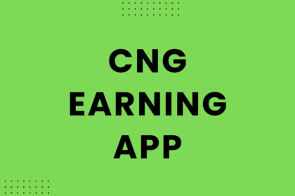 CNG Earning App