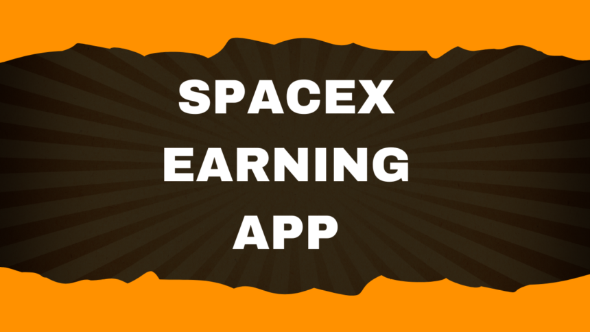 Spacex Earning App