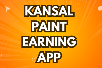 Kansal Paint Earning App