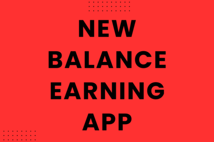 New Balance Earning App