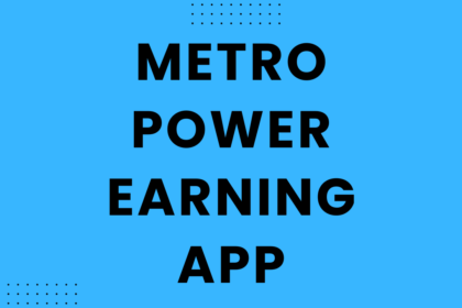 Metro Power Earning App